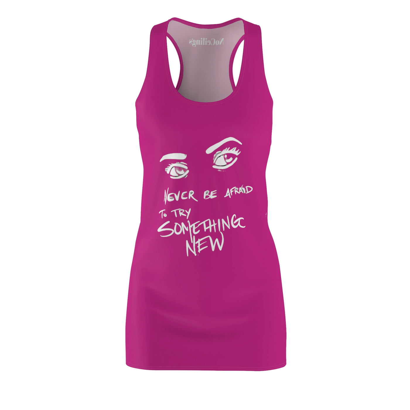 Never be afraid in pink Women's Cut & Sew Racerback Dress (AOP) - NoCeilingsClothing