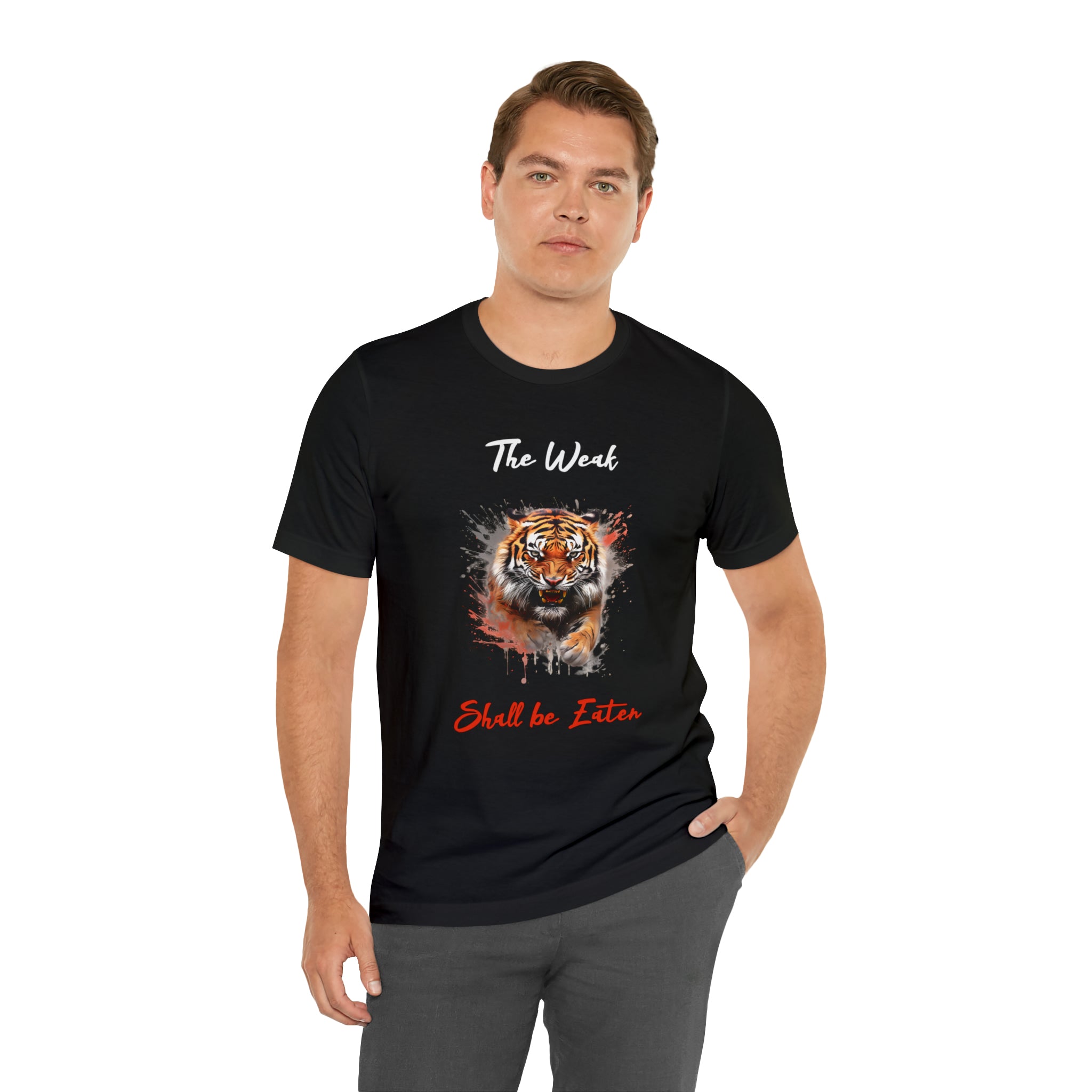 The weak shall be eaten Unisex Jersey Short Sleeve Tee - NoCeilingsClothing