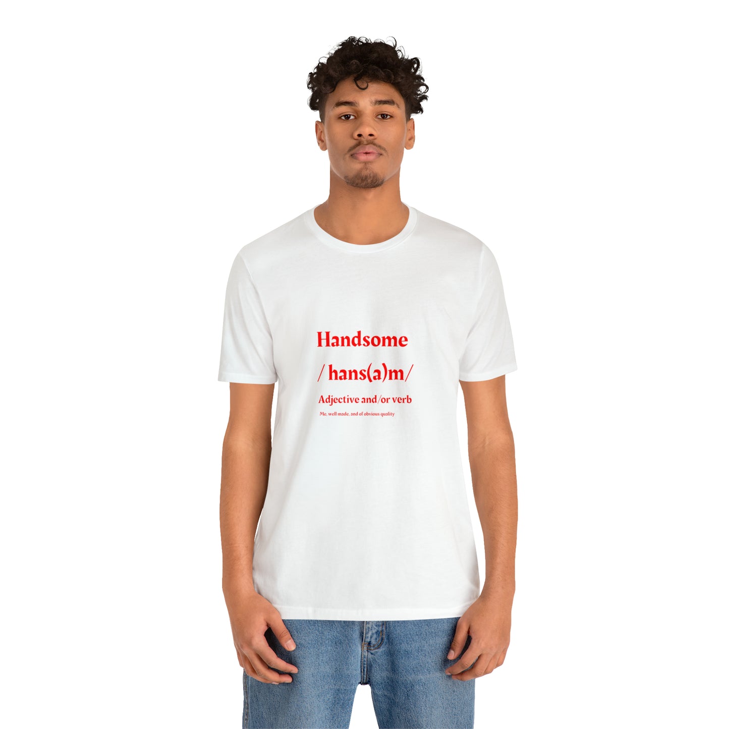 "Handsome" in Red Unisex Jersey Short Sleeve Tee - NoCeilingsClothing