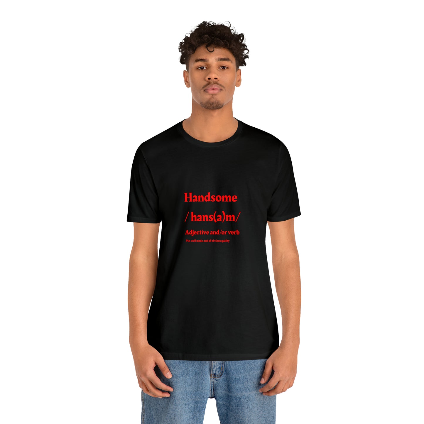 "Handsome" in Red Unisex Jersey Short Sleeve Tee - NoCeilingsClothing