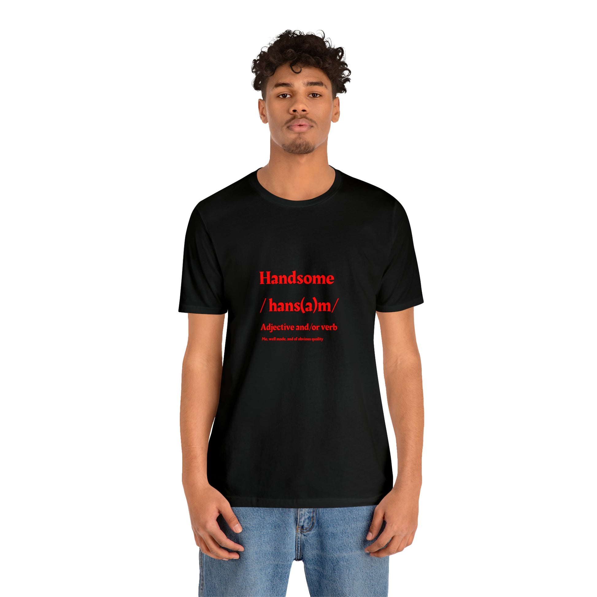 "Handsome" in Red Unisex Jersey Short Sleeve Tee - NoCeilingsClothing
