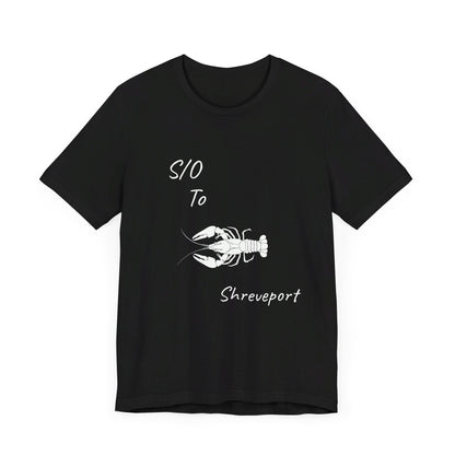 S/O to Shreveport Unisex Jersey Short Sleeve Tee