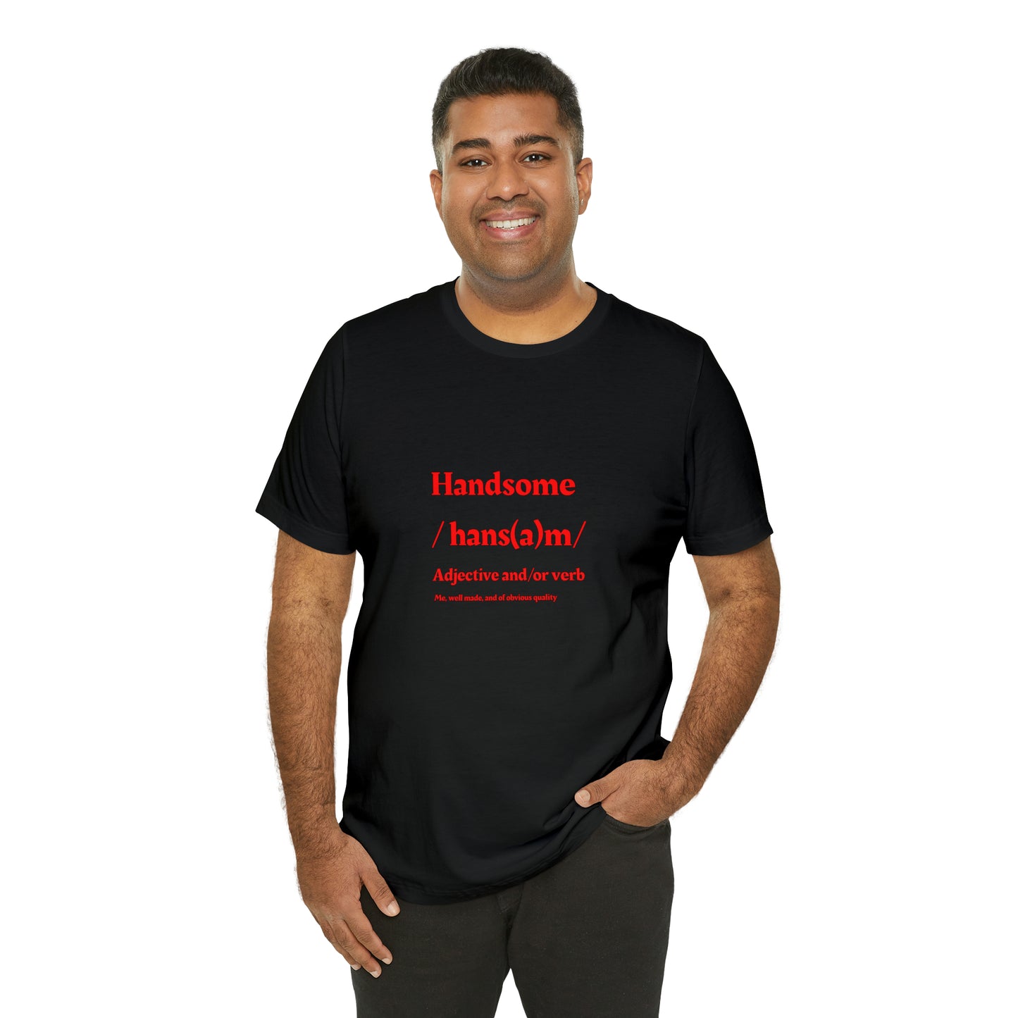 "Handsome" in Red Unisex Jersey Short Sleeve Tee - NoCeilingsClothing