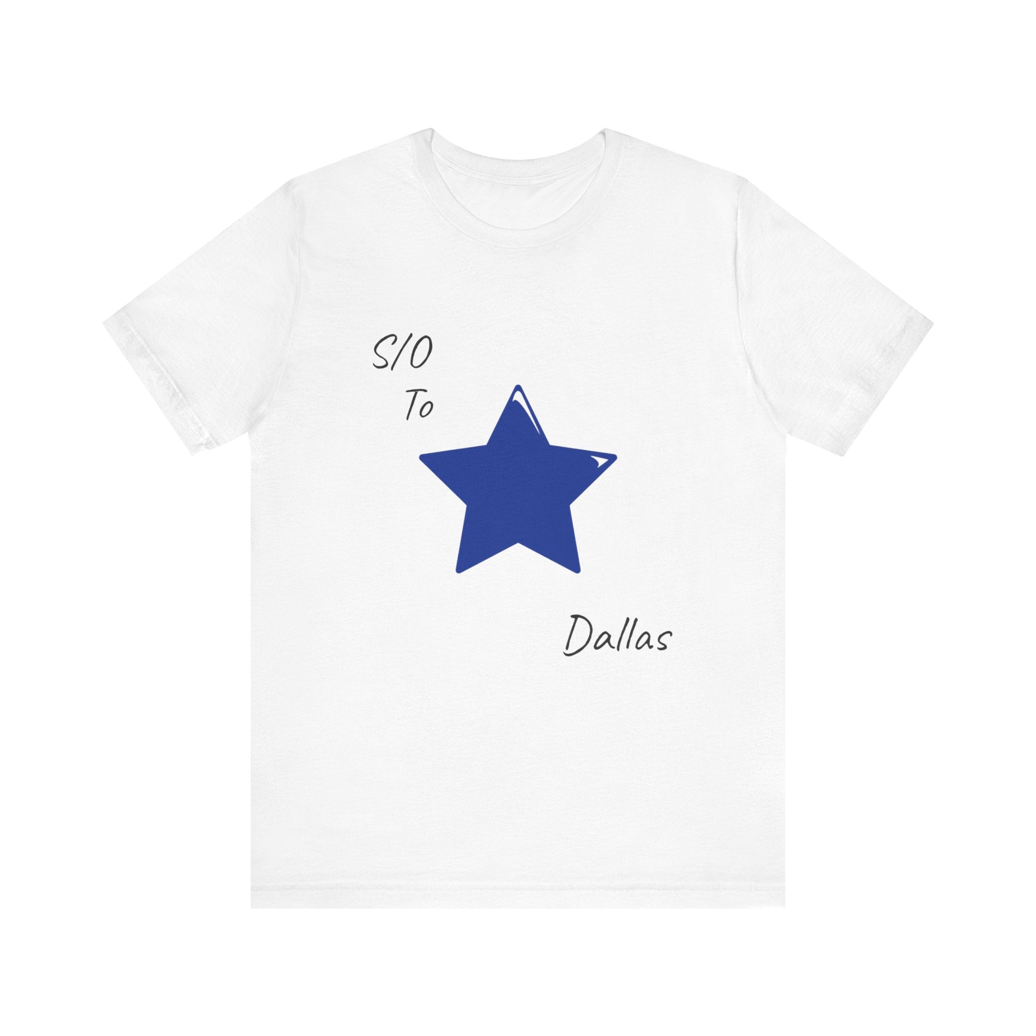 S/O to Dallas Unisex Jersey Short Sleeve Tee