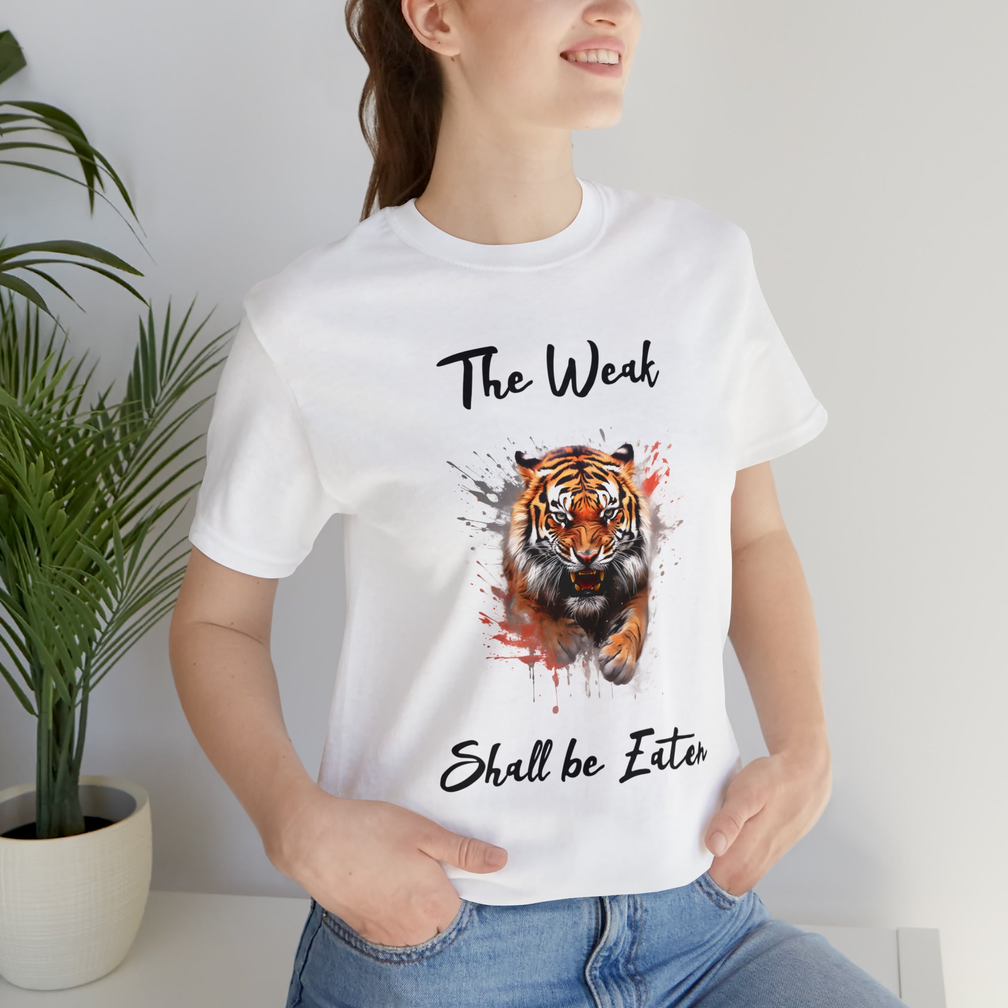 The weak shall be eaten Unisex Jersey Short Sleeve Tee - NoCeilingsClothing