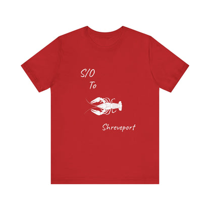 S/O to Shreveport Unisex Jersey Short Sleeve Tee