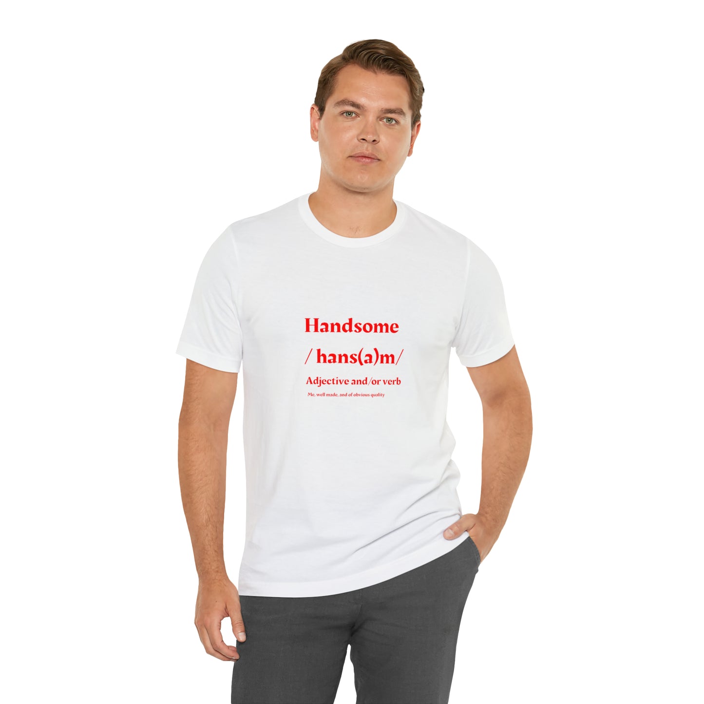 "Handsome" in Red Unisex Jersey Short Sleeve Tee - NoCeilingsClothing