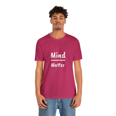Mind over Matter Unisex Jersey Short Sleeve Tee - NoCeilingsClothing