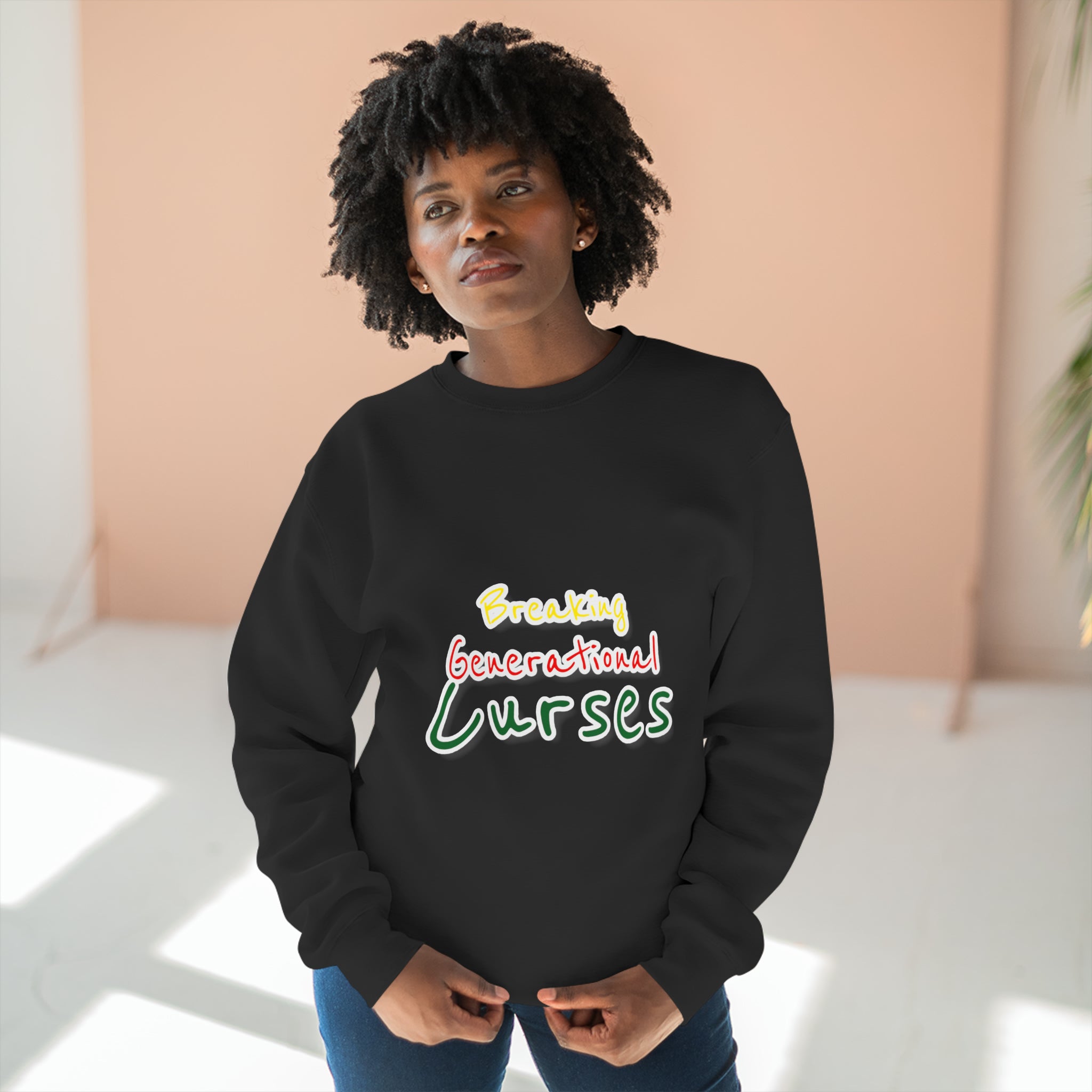 Breaking Generational Curses Multiple CW Unisex Premium Crewneck Sweatshirt