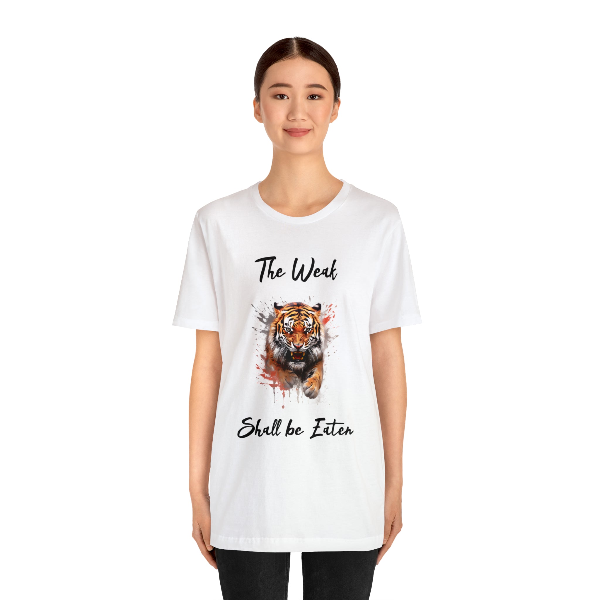 The weak shall be eaten Unisex Jersey Short Sleeve Tee - NoCeilingsClothing