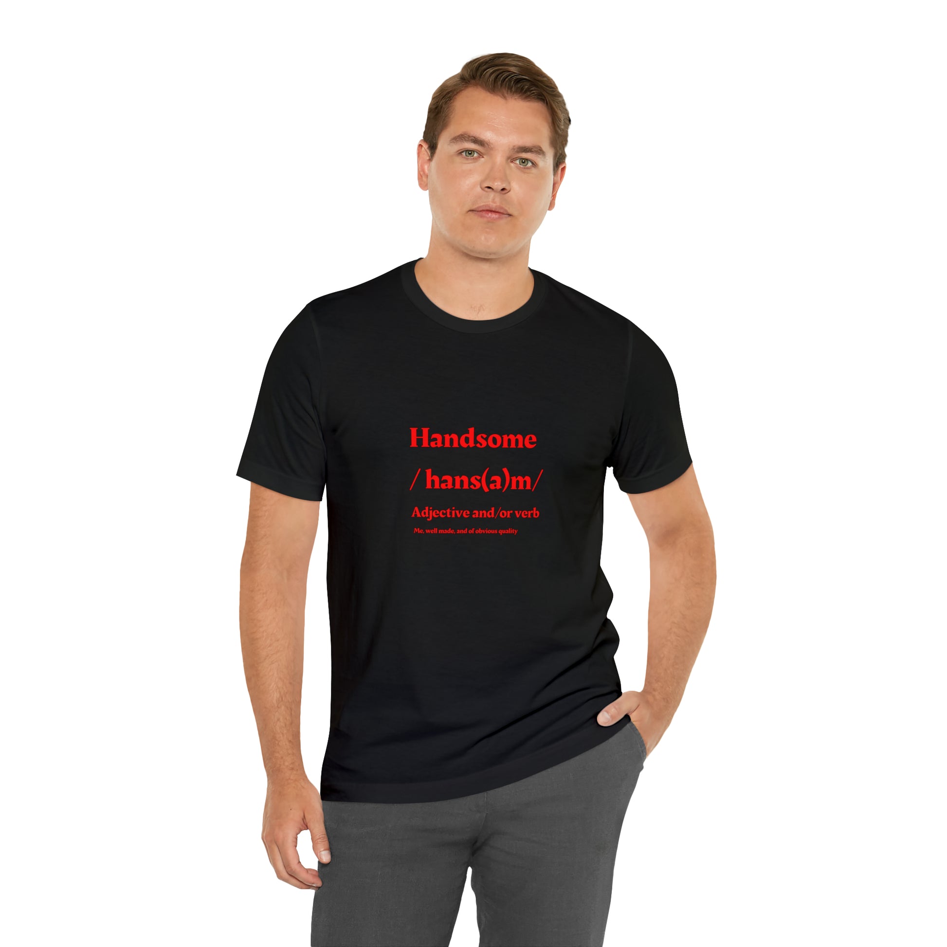 "Handsome" in Red Unisex Jersey Short Sleeve Tee - NoCeilingsClothing
