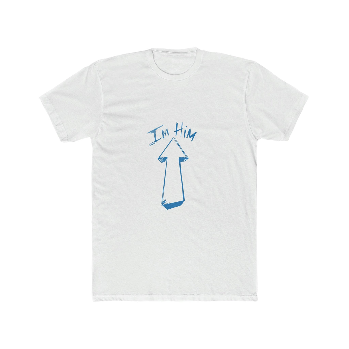 I'm Him in Blue Cotton Crew Tee - NoCeilingsClothing