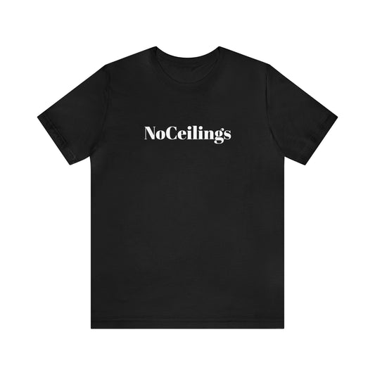 Noceilings Classic lettering Unisex Jersey Short Sleeve Tee - NoCeilingsClothing