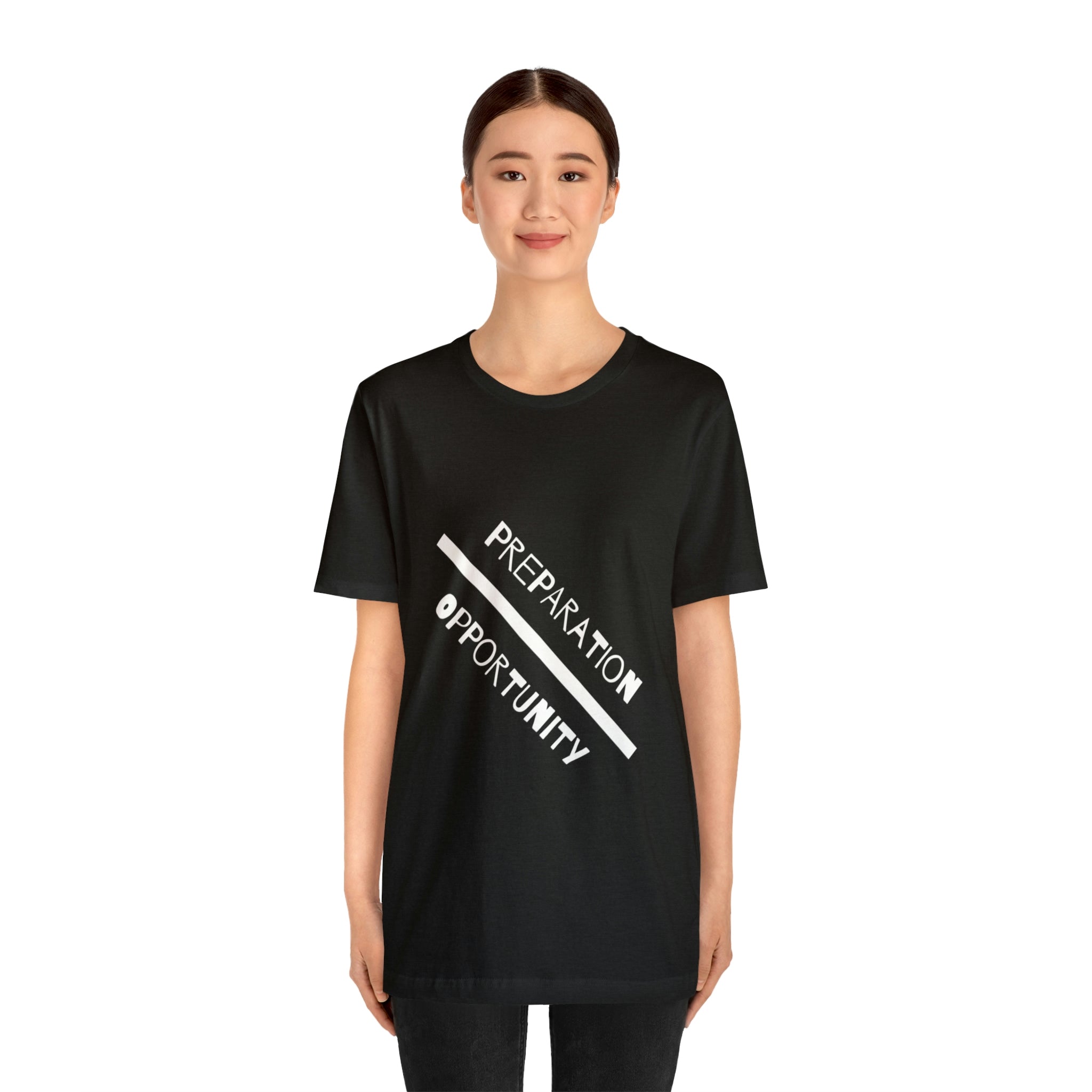 Preparation over opportunity Unisex Jersey Short Sleeve Tee - NoCeilingsClothing