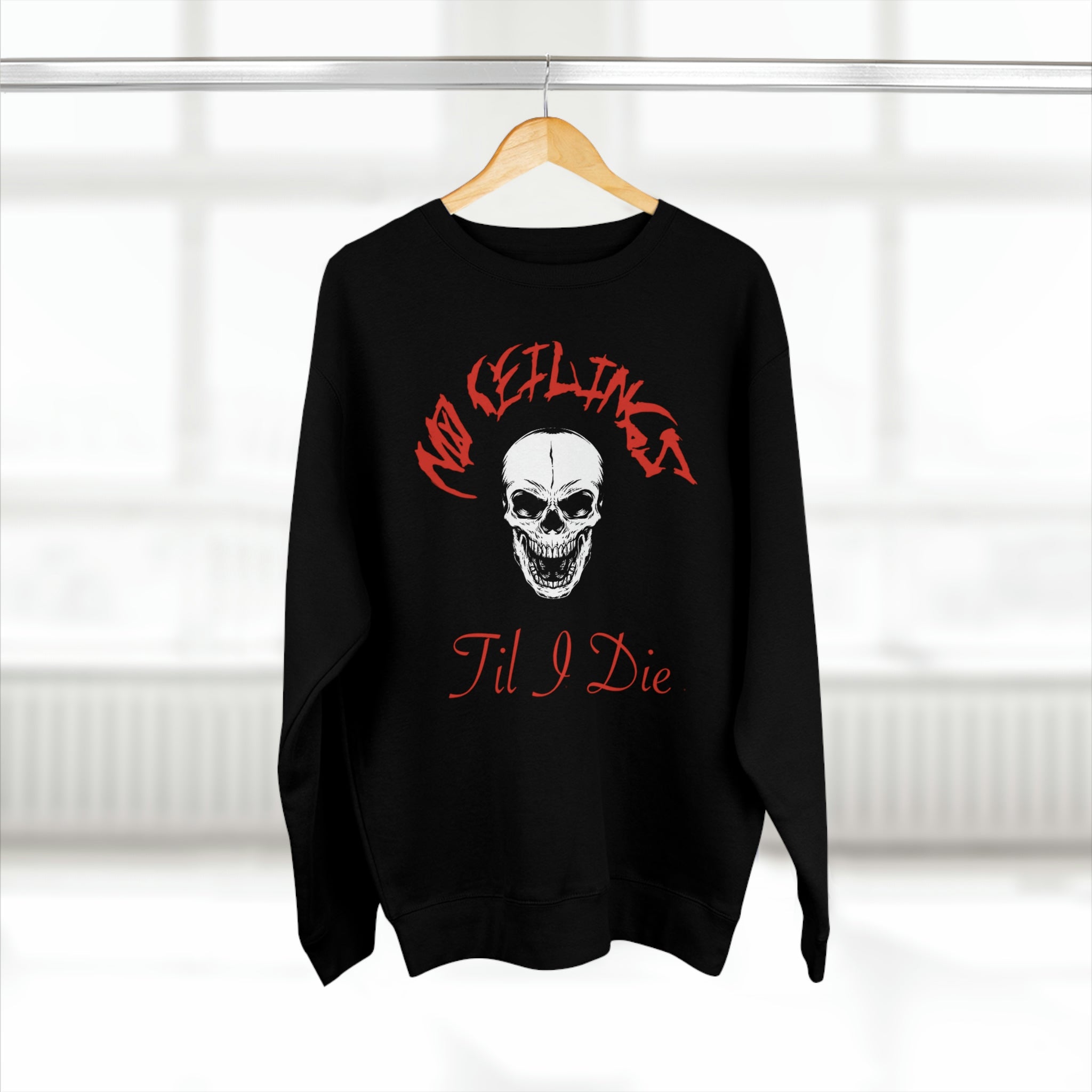 "Til I Die" Blk/Red/Wht Premium Crewneck Sweatshirt - NoCeilingsClothing